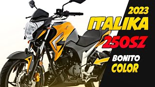 Moto ITALIKA 250SZ Calidad Precio Mexico 2023 [upl. by Paget]