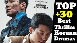 Top 30 Best Thriller Korean Dramas Ever All The Time [upl. by Hairahcaz76]