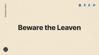 Beware the Leaven — Alec Seekins [upl. by Rimola]