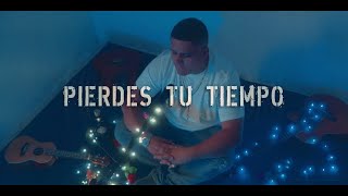 Pierdes tu tiempo  El kapa Video Oficial [upl. by Acebber5]