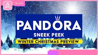 PANDORA CHRISTMAS 2023 PREVIEW [upl. by Buchanan]