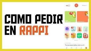 ¿cómo usar RAPPI para pedir🛒 2021  ENVIO GRATIS [upl. by Airekahs]