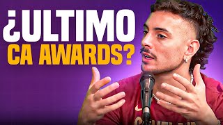 ULTIMO CA AWARDS  Motivos y reflexion sobre los premios [upl. by Cleaves783]