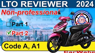 PART 2 of 2 LTO Exam Reviewer 2024 ENGLISH  Code A A1 MOTORCYCLE Nonprofessional  CarWahe [upl. by Sitnerp110]