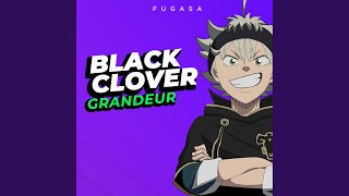 Grandeur Black Clover Cover Español Latino [upl. by Jecho]