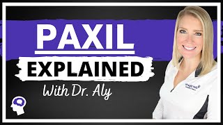 Paxil Paroxetine Review Dosing Side Effects WITHDRAWAL SX and More  Dr Aly [upl. by Thia569]