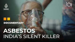 Asbestos The toxic mineral endangering millions in India  101 East Documentary [upl. by Enoob465]