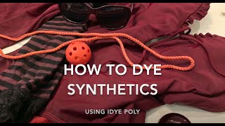 Dyeing Synthetics with iDye Poly [upl. by Notnil769]