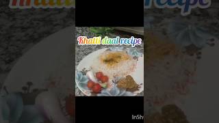 Khatti daal recipe 🤤😋😋 and subscribe my channel 🙏❤️food testy music [upl. by Nimar]