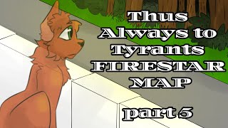 part 5  Thus Always to Tyrants Firestar MAP hosted by mishap [upl. by Sirronal]