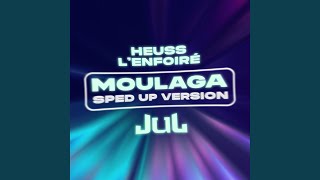 Moulaga feat JUL Sped up [upl. by Ahsienauq]