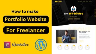 How to make a portfolio website for freelancer  Wordpress Tutorial  WP MISTRY [upl. by Divine]