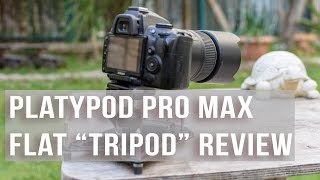 Platypod Pro Max Flat Tripod Review [upl. by Rigdon]