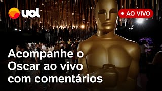 OSCAR AO VIVO Acompanhe a premiação tapete vermelho comentários e análises com colunistas [upl. by Hairakcaz]