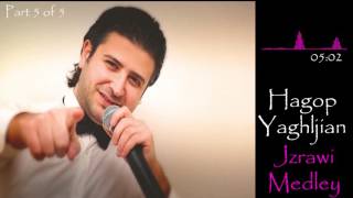 Hagop Yaghljian  Jzrawi Medley [upl. by Hunfredo]