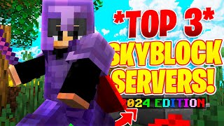 TOP 3 MINECRAFT SKYBLOCK SERVERS TO PLAY IN 2024 [upl. by Regor747]