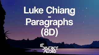 Luke Chiang  Paragraphs 8D [upl. by Prudhoe]