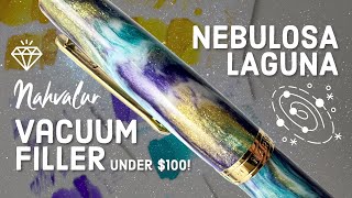 ｡ﾟ🪐｡ Affordable Vacuumfilling Fountain Pen  Nahvalur Original Plus Nebulosa Laguna  Under 100 [upl. by Nyrac]