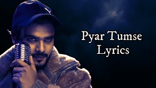 Kar Lo Tum kadar Hamari Lyrics Salman Ali  Pyar Tumse Salman Ali Lyrics [upl. by Gall]