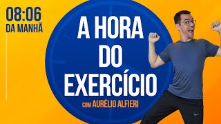 🔴 MELHORE A POSTURA  A HORA do Exercício  Sexta às 0806  Aurélio Alfieri 35 [upl. by Wolcott]