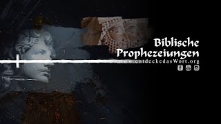 Die Bibel 55  Biblische Prophezeiungen [upl. by Ralat399]