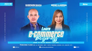 Learn ECommerce Business July 5 2024 [upl. by Itsyrc444]