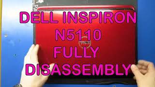 DELL Inspiron N5110 fully disassembly [upl. by Ayekan]