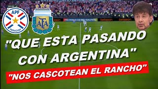 🔴Relato Argentino Enojado Daniel Mollo Paraguay 2  Argentina 1🔴 Eliminatorias Mundial 2026 [upl. by Naltiac]