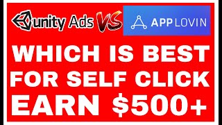 Unity Ads vs Applovin Self Click  Applovin payment proof  Unity ads high eCPM App [upl. by Loeb]