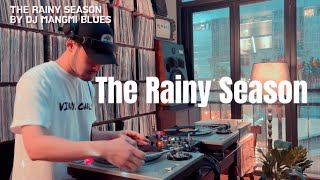 Vinyl only 비 오는 날 듣기 좋은 편안한 바이닐 플레이리스트  the rainy season by DJ Mangmi Blues [upl. by Spencer500]