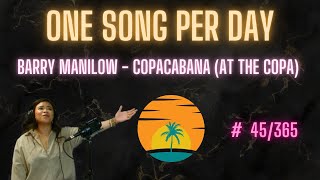 Barry Manilow  Copacabana Cover by ArchiveE3  One Song Per Day 45365 [upl. by Julius]