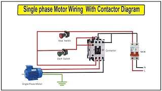 How To Make Single phase Motor Wiring With Contactor Diagram  Motor [upl. by Anoek80]