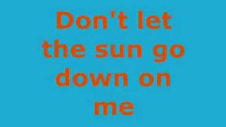 Dont let the sun go down on meElton John lyrics [upl. by Asoramla]