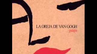 La Oreja de Van Gogh  A Diez Centímetros De Ti [upl. by Adena]