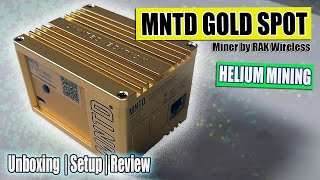 The Best Helium Miner  MNTD Gold Spot from RAK Wireless [upl. by Antonio577]