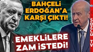 Erdoğan Para Yok Derken Devlet Bahçeli Emekli Maaşına İyileştirme Yapılacak Dedi [upl. by Dorelle229]