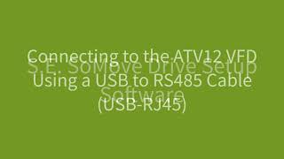 Connecting to ATV12 Drive With a USBRJ45 Cable and SoMove [upl. by Nosnorb]