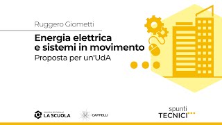 Energia elettrica e sistemi in movimento Proposta per un’Uda [upl. by Nwahsal]