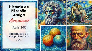 FILOSOFIA ANTIGA  AULA 140  Antecedentes do Neoplatonismo 2  Prof Rubens Godoy Sampaio PhD [upl. by Teplitz309]