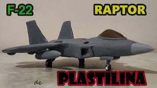 ✈️✈️✈️Lockheed Martin F22 Raptor de PLASTILINA✈️✈️✈️ [upl. by Akimaj]