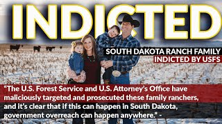 FAMILY INDICTED  Government Agencies quotMaliciously Targetquot South Dakota Family Ranchers [upl. by Robaina]