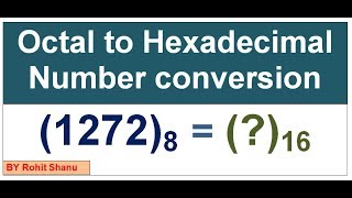 Octal to Hexadecimal Number conversion In Hindi  How to Convert Octal to Hexadecimal By Rohit Shanu [upl. by Nedarb619]