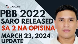 PBB 2022 SARO RELEASED MARCH 23 2024 [upl. by Salahcin]