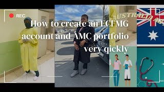 How to create your ECFMG ACCOUNT AND AMC PORTFOLIO VERY EASILY [upl. by Maureen]