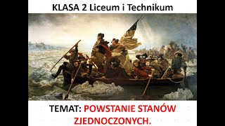 Klasa 2 LO Powstanie Stanów Zjednoczonych [upl. by Arriec]