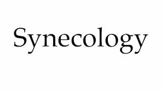 How to Pronounce Synecology [upl. by Eartnoed152]