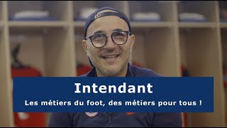 Les métiers du foot – Intendant [upl. by Lytsirhc]