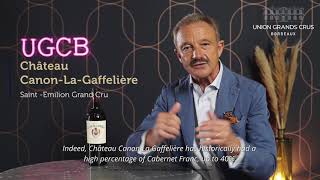 Château Canon  La  Gaffelière  SaintEmilion Grand Cru  Millésime 2019 [upl. by Jorrie875]