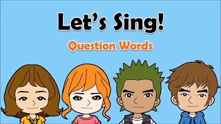 05 Question Words Song Who Why What When Where How English on Tour [upl. by Shimkus766]