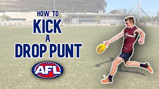 How to Kick a Drop Punt  Learn AFL [upl. by Florentia682]